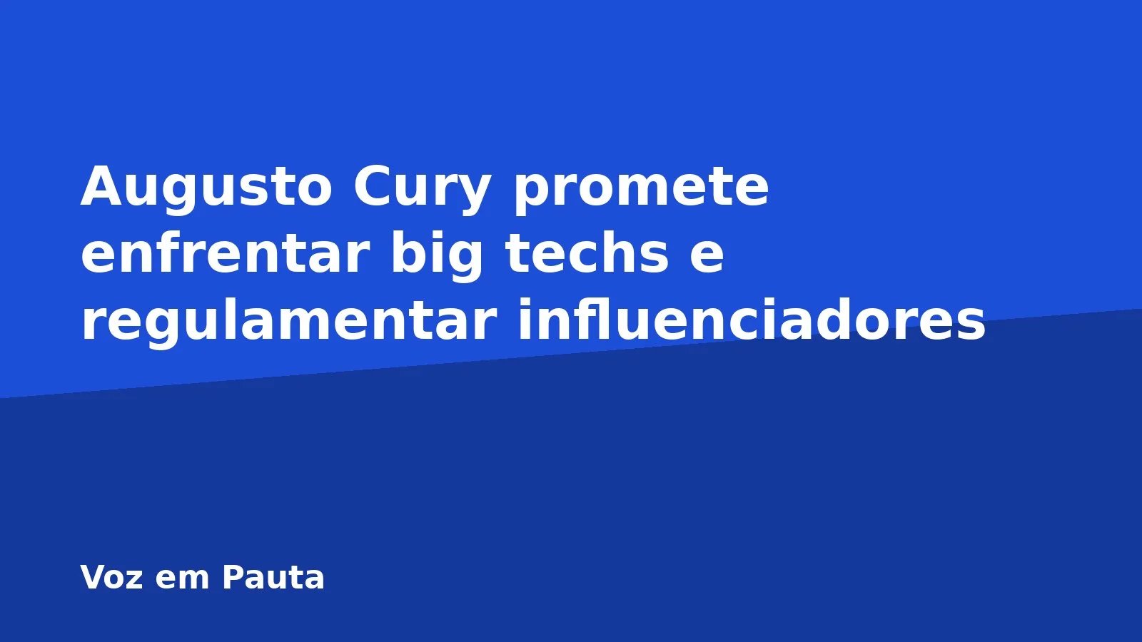 Augusto Cury promete enfrentar big techs e regulamentar influenciadores