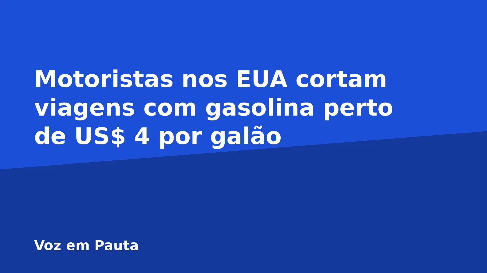 Motoristas nos EUA cortam viagens com gasolina perto de US$ 4 por galão