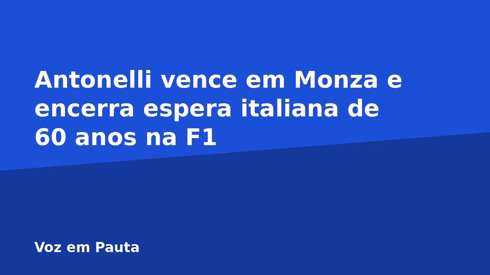 Antonelli vence em Monza e encerra espera italiana de 60 anos na F1