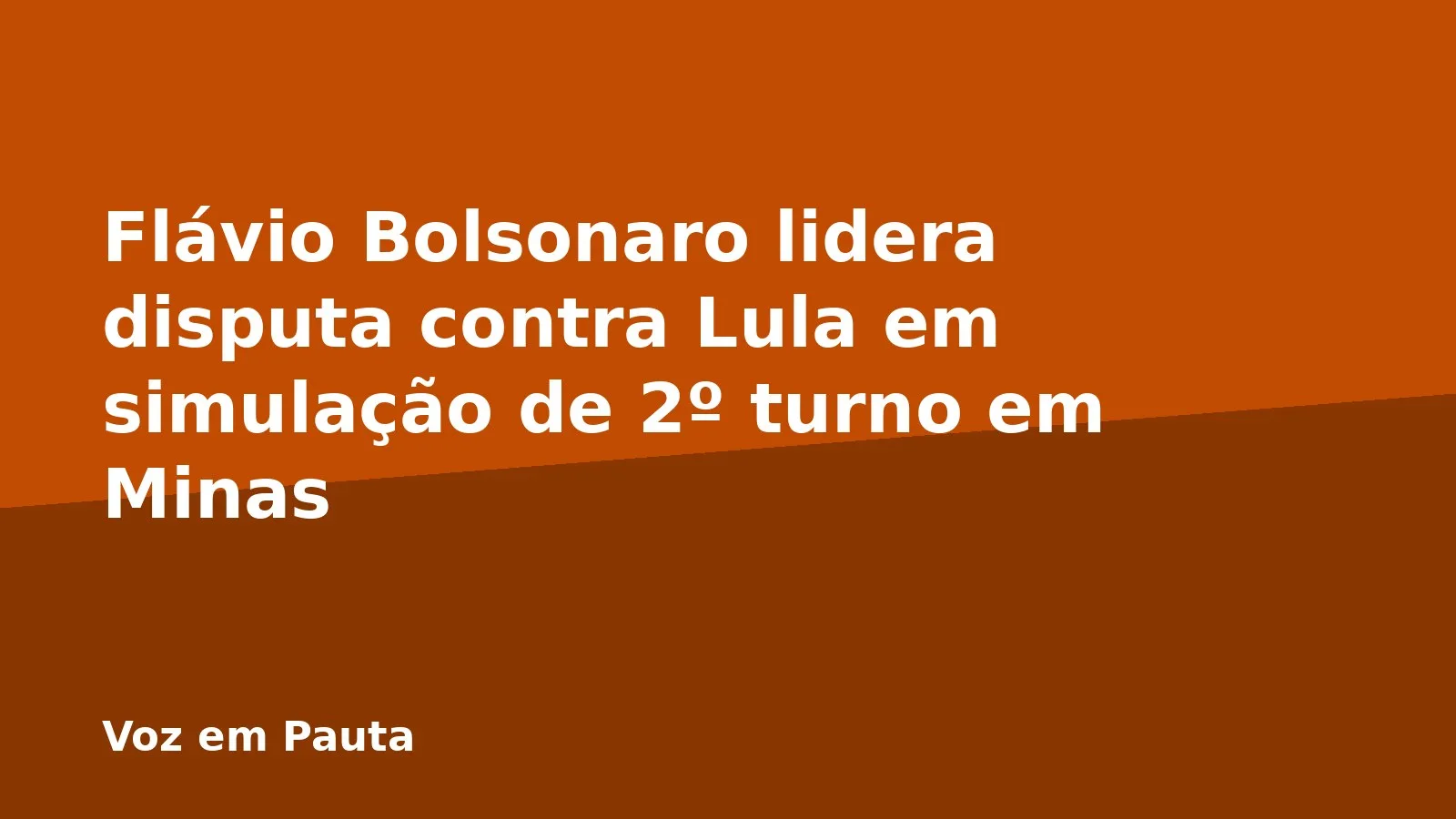Flávio Bolsonaro lidera disputa contra Lula em simulação de 2º turno em Minas