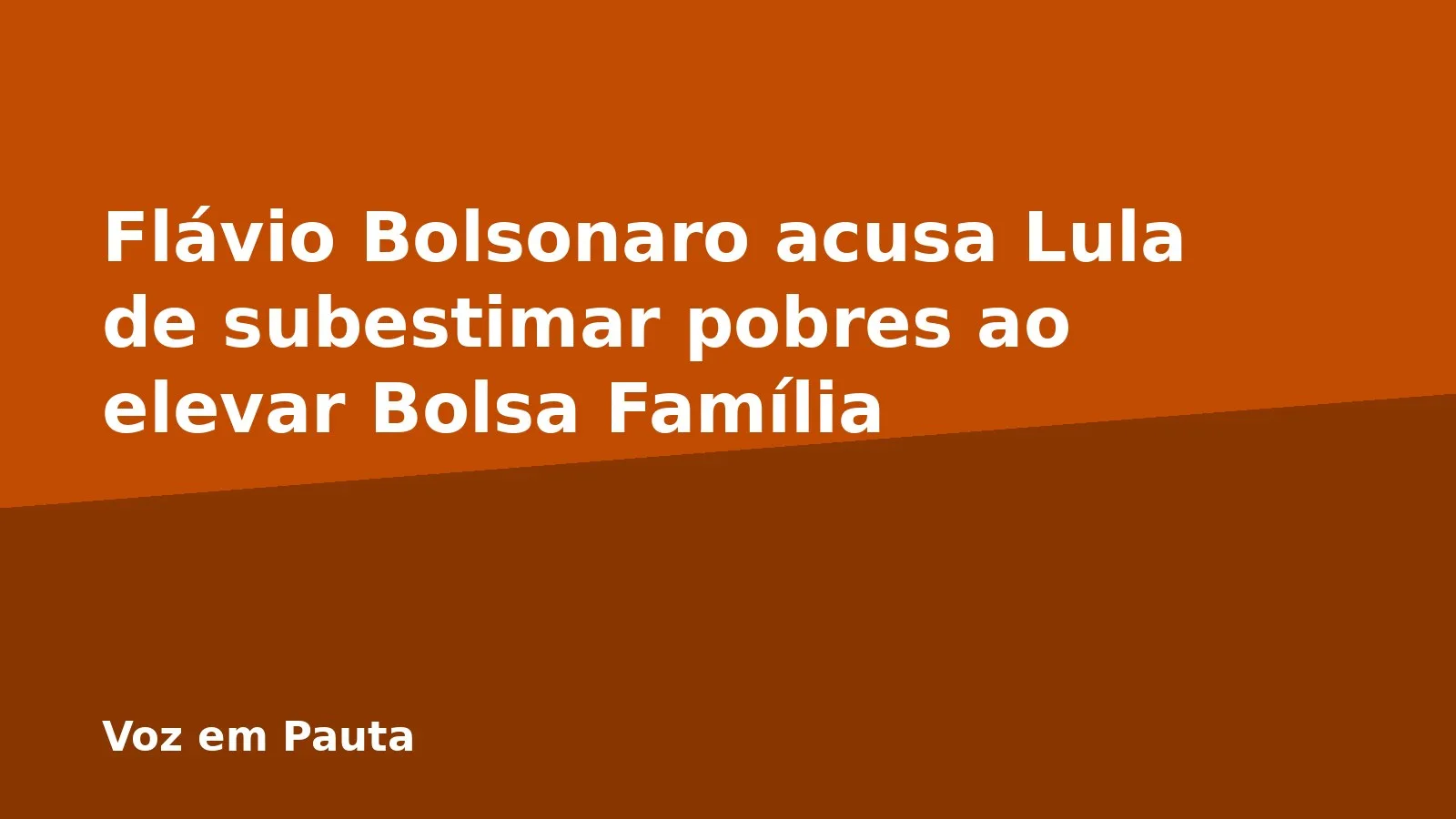 Flávio Bolsonaro acusa Lula de subestimar pobres ao elevar Bolsa Família