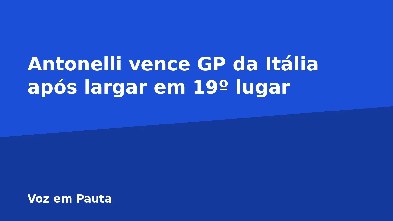 Antonelli vence GP da Itália após largar em 19º lugar
